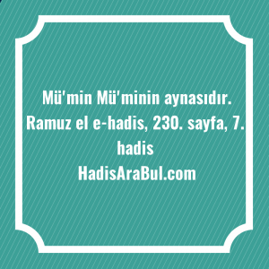   Mü'min Mü'minin ... hadisi şerifi
