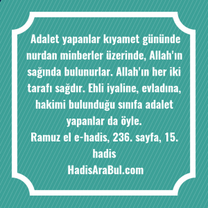   Adalet yapanlar kıyamet gününde nurdan ... hadisi
