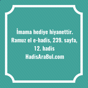   İmama hediye ... ile başlayan hadis