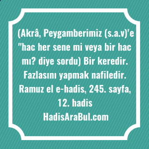   (Akrâ, Peygamberimiz (s.a.v)'e 