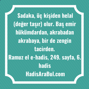   Sadaka, üç kişiden helal (değer ... hadisi şerifi