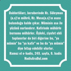   Dabbetülarz, beraberinde Hz. Süleyman (a.s)'ın ... hadisi şerifi