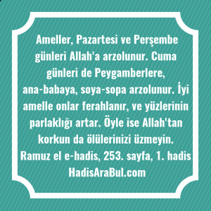   Ameller, Pazartesi ve Perşembe günleri ... hadisi