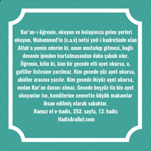   Kur'an-ı öğrenin, okuyun ve kolayınıza ... hadisi şerifi