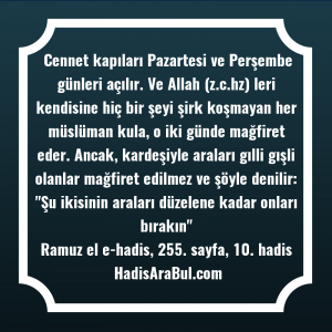   Cennet kapıları Pazartesi ve Perşembe ... hadisi