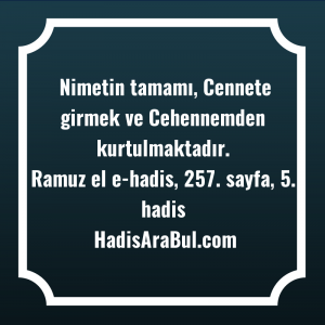   Nimetin tamamı, Cennete girmek ve ... hadisinin tamamı