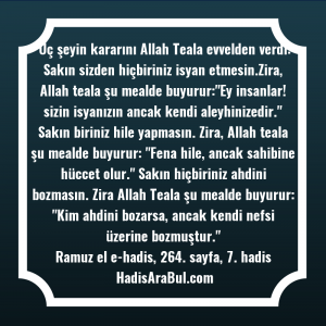   Üç şeyin kararını Allah Teala ... hadisi şerifi