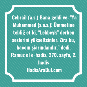   Cebrail (a.s.) Bana geldi ve: ... hadisinin tamamı