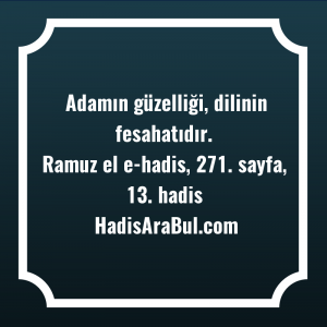   Adamın güzelliği, dilinin ... hadisinin tamamı