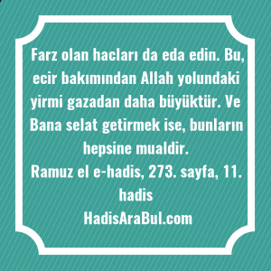   Farz olan hacları da eda ... hadisinin tamamı