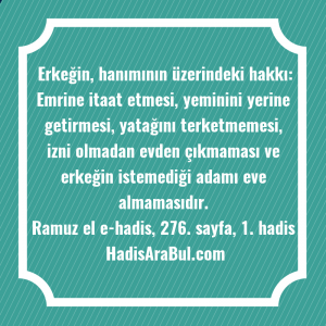   Erkeğin, hanımının üzerindeki hakkı: Emrine ... hadisi şerifi