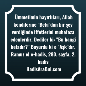   Ümmetimin hayırlıları, Allah kendilerine 