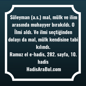   Süleyman (a.s.) mal, mülk ve ... ile başlayan hadis