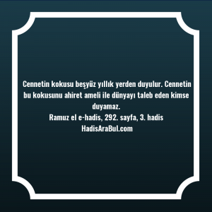   Cennetin kokusu beşyüz yıllık yerden ... hadisi