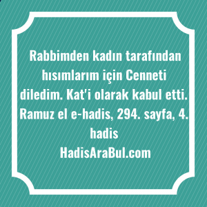   Rabbimden kadın tarafından hısımlarım için ... hadisinin tamamı