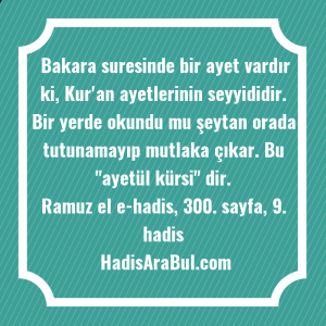   Bakara suresinde bir ayet vardır ... hadisinin tamamı