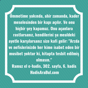   Ümmetime yakında, ahir zamanda, kader ... hadisi