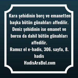   Kara şehidinin borç ve emanetten ... hadisi şerifi