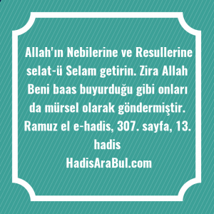   Allah'ın Nebilerine ve Resullerine selat-ü ... hadisi şerifi