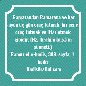   Ramazandan Ramazana ve her ayda ... hadisinin tamamı