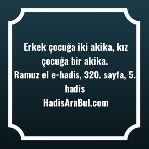   Erkek çocuğa iki akika, kız ... ile başlayan hadis