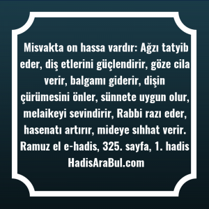   Misvakta on hassa vardır: Ağzı ... hadisi şerifi