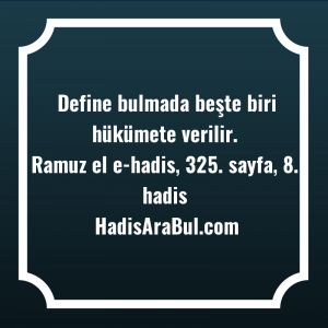   Define bulmada beşte biri hükümete ... hadisi şerifi