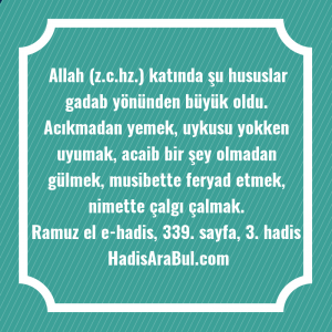   Allah (z.c.hz.) katında şu hususlar ... hadisinin tamamı