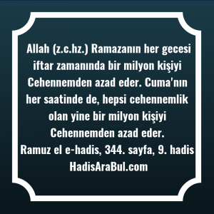   Allah (z.c.hz.) Ramazanın her gecesi ... hadisi