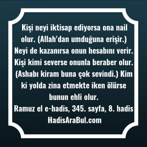   Kişi neyi iktisap ediyorsa ona ... hadisi