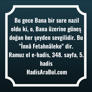   Bu gece Bana bir sure ... ile başlayan hadis