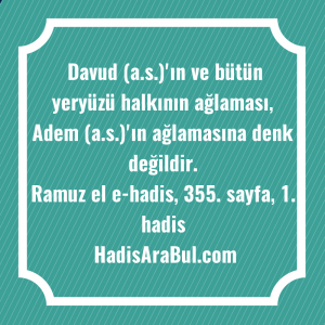   Davud (a.s.)'ın ve bütün yeryüzü ... hadisi