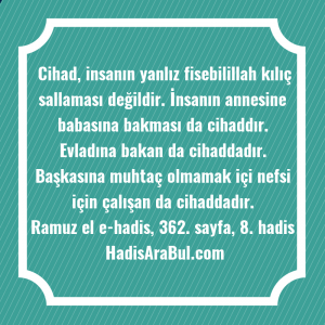   Cihad, insanın yanlız fisebilillah kılıç ... hadisi