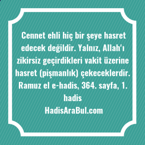   Cennet ehli hiç bir şeye ... hadisi şerifi