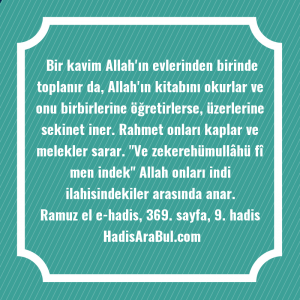   Bir kavim Allah'ın evlerinden birinde ... hadisi şerifi