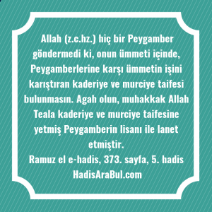   Allah (z.c.hz.) hiç bir Peygamber ... hadisi şerifi