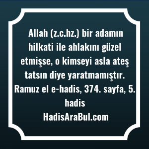   Allah (z.c.hz.) bir adamın hilkati ... ile başlayan hadis