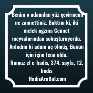   Benim o adamdan yüz çevirmemi ... hadisinin tamamı