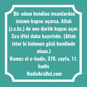   Bir adam kendine insanlardan isteme ... ile başlayan hadis