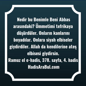   Nedir bu Benimle Beni Abbas ... hadisi şerifi