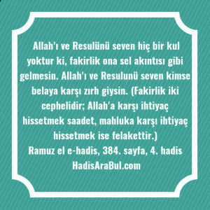   Allah'ı ve Resulünü seven hiç ... ile başlayan hadis