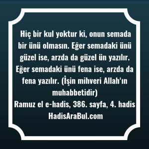   Hiç bir kul yoktur ki, ... hadisi şerifi