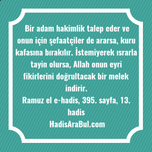   Bir adam hakimlik talep eder ... hadisi