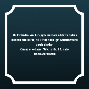   Bu kızlardan kim bir şeyle ... hadisi şerifi