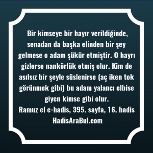 Bir kimseye bir hayır verildiğinde, ... ile başlayan hadis