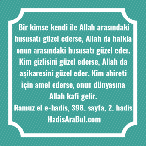   Bir kimse kendi ile Allah ... hadisi şerifi