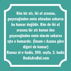   Kim bir atı, iki at ... hadisi