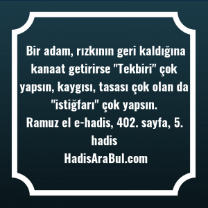   Bir adam, rızkının geri kaldığına ... hadisi