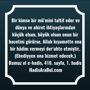   Bir kimse bir mü'mini taltif ... ile başlayan hadis