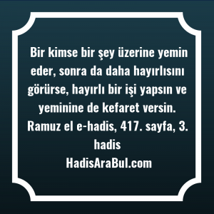   Bir kimse bir şey üzerine ... ile başlayan hadis